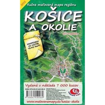 Košice a okolie: Ručne maľovaná mapa regiónu (978-80-8144-006-9)