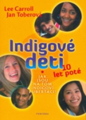 Indigové děti 10 let poté - Carroll Lee