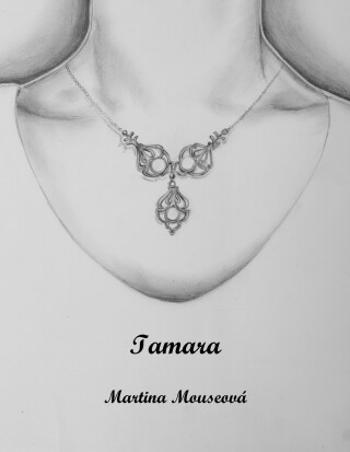 Tamara - Martina Mouseová - e-kniha