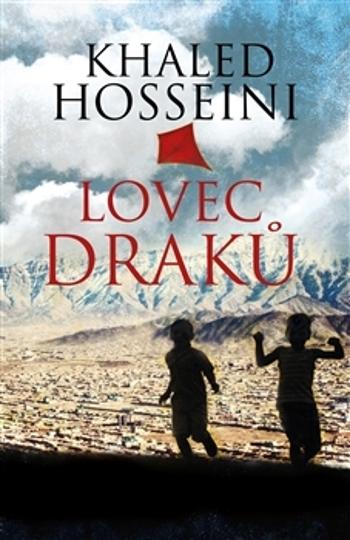 Lovec draků - Hosseini Khaled