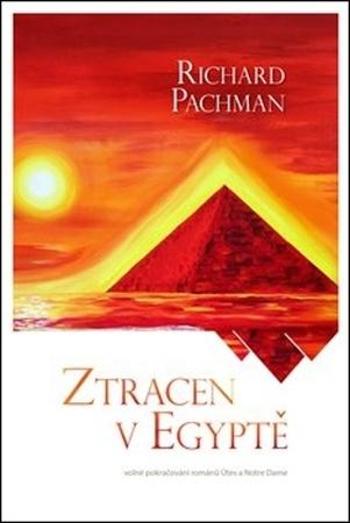 Ztracen v Egyptě - Pachman Richard