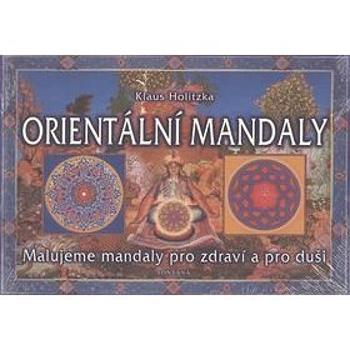 Orientální mandaly: Malujeme mandaly pro zdraví a pro duši (978-80-7336-015-3)