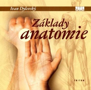 Základy anatomie - Dylevský Ivan