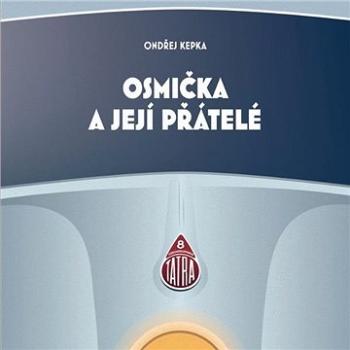 Osmička a její přátelé ()