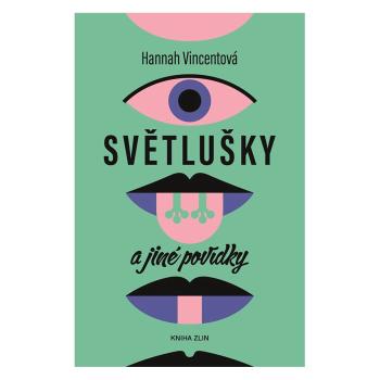 Světlušky a jiné povídky – Hannah Vincentová