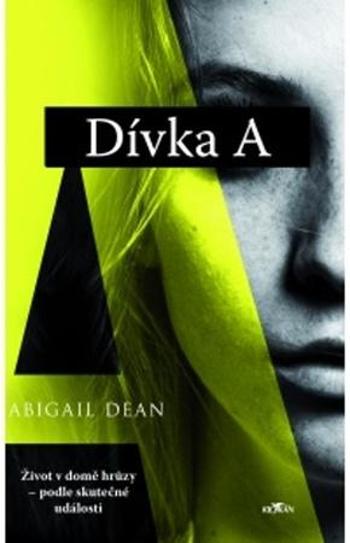 Dívka A - Dean Abigail