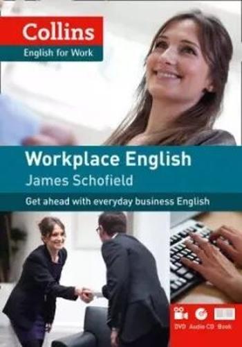 Collins English for Work Workplace English (incl. CD and DVD) - James Schofield