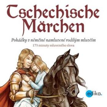 Tschechische Märchem - Eva Mrázková, Wolfgang Spitzbardt - audiokniha