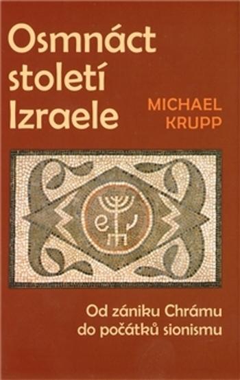 Osmnáct století Izraele - Krupp Michael