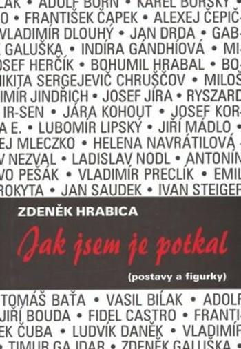 Jak jsem je potkal (postavy a figurky) - Zdeněk Hrabica