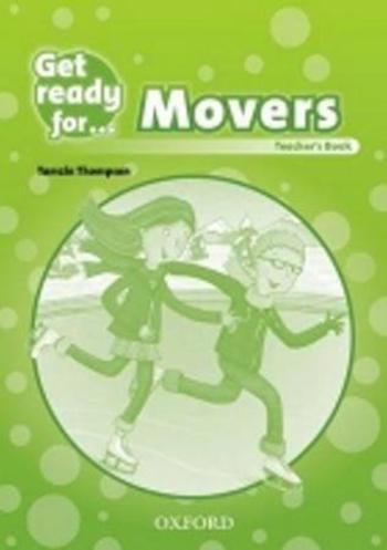 Get Ready for Movers: Teacher´s Book - Thompson T.
