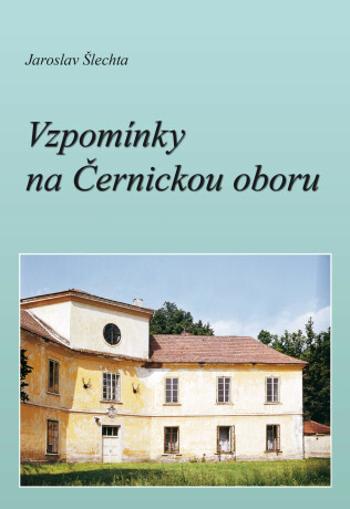 Vzpomínky na Černickou oboru - Jaroslav Šlechta - e-kniha