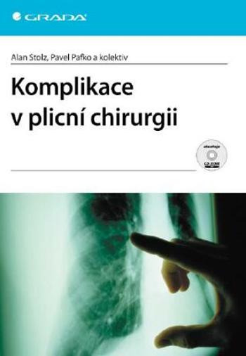 Komplikace v plicní chirurgii - Pavel Pafko, Alan Stolz - e-kniha