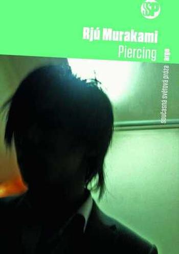 Piercing - Murakami Rjú