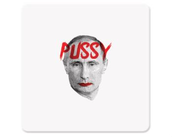 Tácek na nápoje Pussy Putin