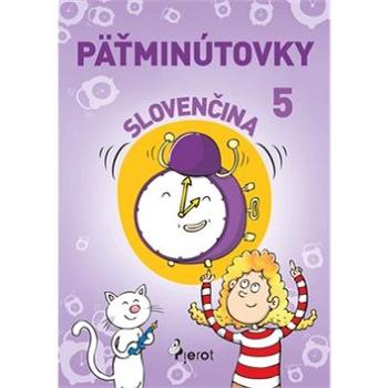 Päťminútovky slovenčina 5.ročník (978-80-7353-670-1)