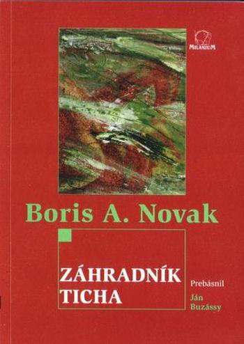 Záhradník ticha - Novak Boris A.