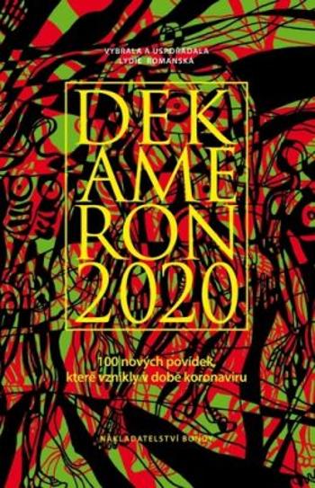 Dekameron 2020 - Jan Cimický, Ivan Kraus, Radim Uzel, Jaroslav Čejka, Miroslav Stoniš, kolektiv autorů, Henri-Pierre Jeudy