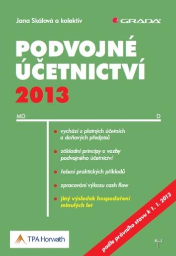 Podvojné účetnictví 2013 - Jana Skálová - e-kniha