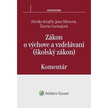 Zákon o výchove a vzdelávaní (školský zákon): Komentár (978-80-8168-354-1)