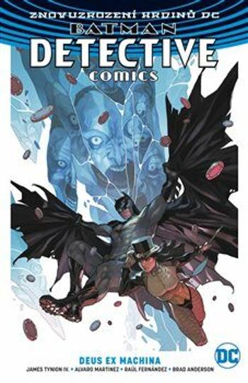 Batman Detective Comics 4: Deus Ex Machina - Martinez Alvaro, James Tynion IV.