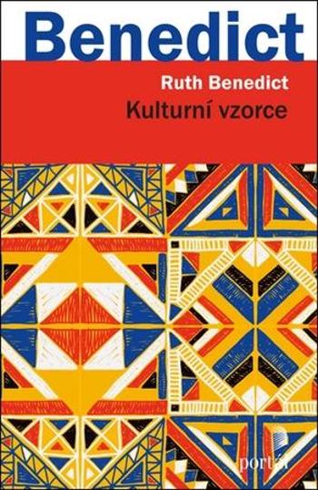 Kulturní vzorce - Benedict Ruth