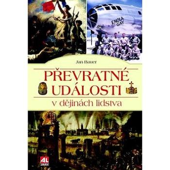 Převratné události v dějinách lidstva (978-80-7543-074-8)