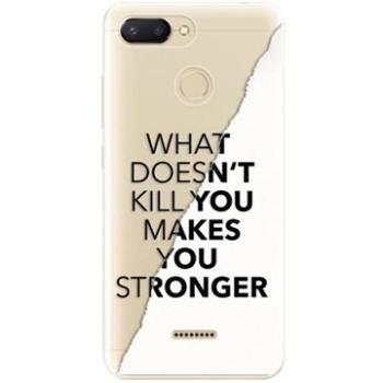 iSaprio Makes You Stronger pro Xiaomi Redmi 6 (maystro-TPU2_XiRmi6)