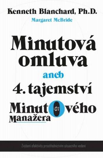 Minutová omluva - Kenneth Blanchard, Margret McBride