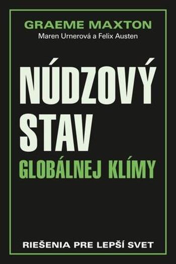 Núdzový stav globálnej klímy - Maxton Graeme