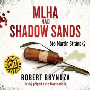 Mlha nad Shadow Sands - Robert Bryndza - audiokniha