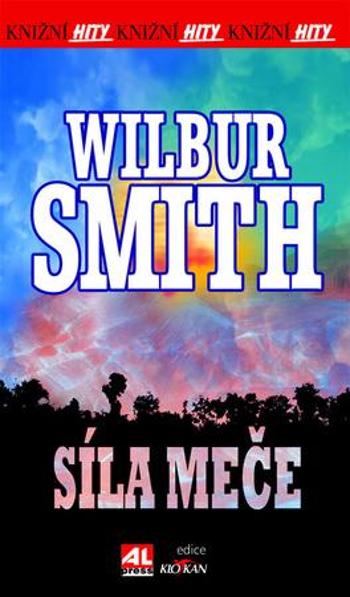 Síla meče - Smith Wilbur