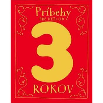 Príbehy pre deti od 3 rokov (978-80-8107-904-7)