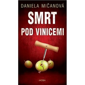 Smrt pod vinicemi (978-80-243-8072-8)