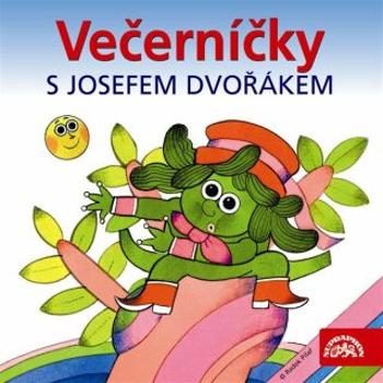 Večerníčky s Josefem Dvořákem - Václav Čtvrtek - audiokniha