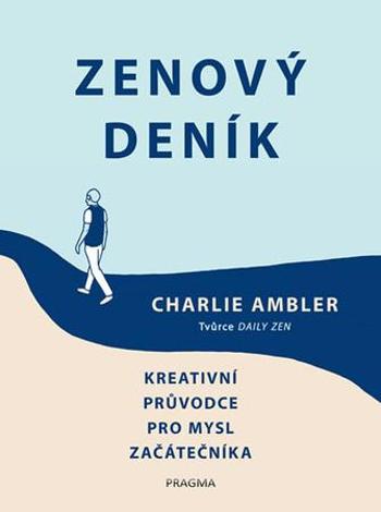 Zenový deník - Ambler Charlie