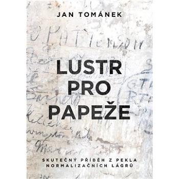 Lustr pro papeže (978-80-759-7547-8)