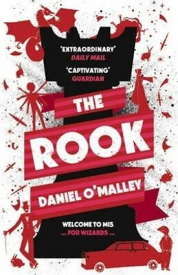 The Rook (The Checquy Files) - O´Malley Daniel