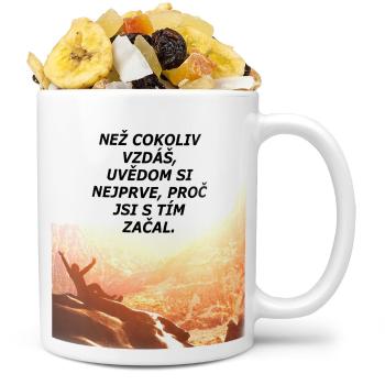 Hrnek Než cokoli vzdáš (Náplň hrníčku: Tropická směs)