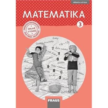 Matematika 3 dle prof. Hejného nová generace: Příručka učitele (978-80-7489-572-2)