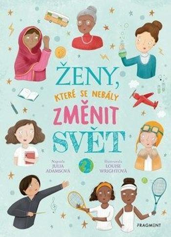 Ženy, které se nebály změnit svět - Julia Adamsová - e-kniha