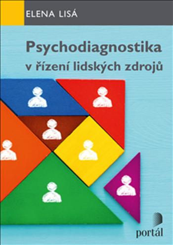 Psychodiagnostika v řízení lidských zdrojů - Lisá, Elena