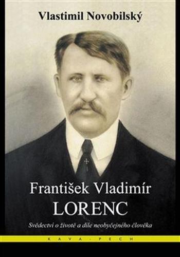 František Vladimír Lorenc - Novobilský Vlastimil