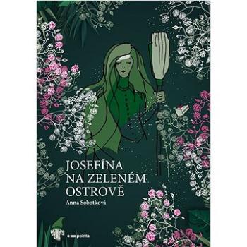 Josefína na zeleném ostrově (978-80-7650-837-8)