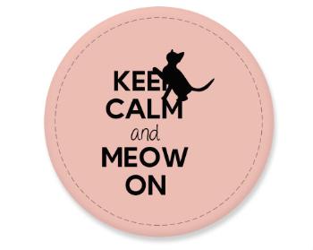Placka magnet Keep calm and meow on