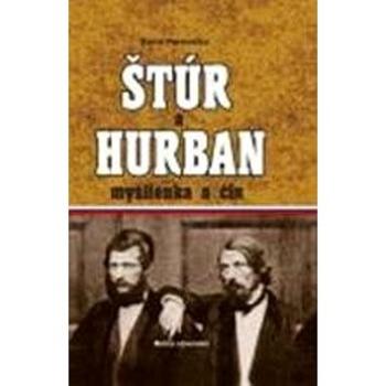 Štúr a Hurban: Myšlienka a čin (978-80-8128-187-7)