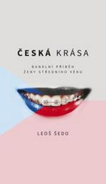 Česká krása - Šedo Leoš