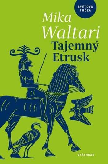 Tajemný Etrusk - Waltari Mika