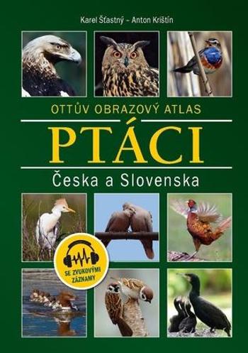 Ptáci Česka a Slovenska - Šťastný Karel