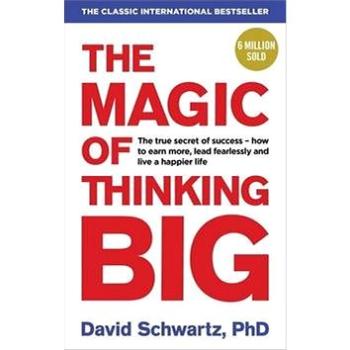 The Magic of Thinking Big (1785040472)